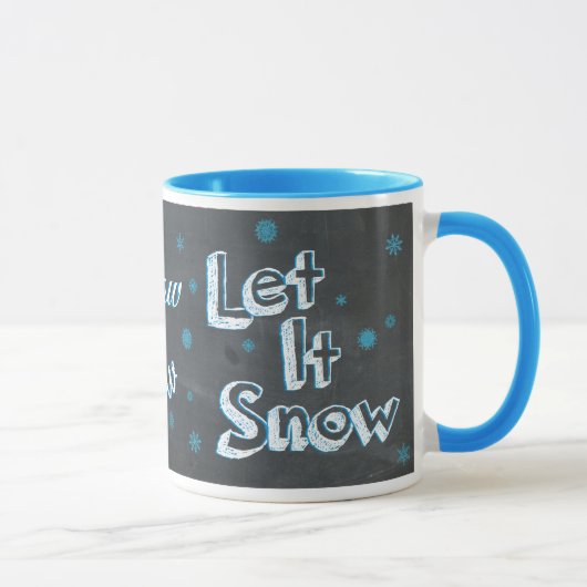 Mug Tableau Let It Snow, Let It Snow, Let It Snow (Droite)