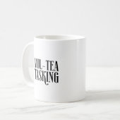 Mug Tâche Mul-tea Humour de typographie moderne (Devant gauche)