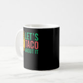 Mug Taco à propos de ça (Devant gauche)