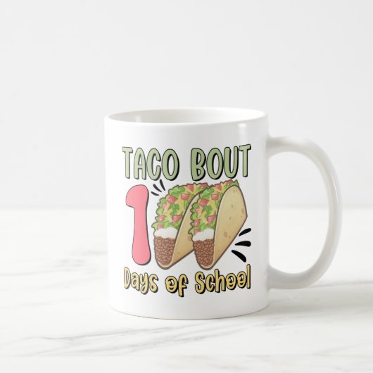 Mug Taco Bout 100 jours d'école (Droite)