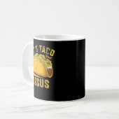 Mug Taco Bout Jesus Funny Cinco De Mayo Christia (Devant gauche)