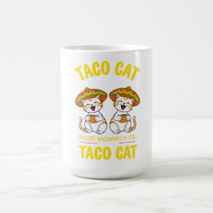 Mug Taco Chat Écrit À L'Arrière Est Toujours Taco Chat