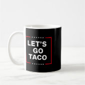 Mug Taco drôle anti Trump (Gauche)
