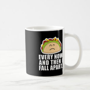 Mug TACO MARDI De temps en temps, je me désagrège Fun