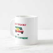 Mug Taco Trucks On Every Corner (Devant gauche)