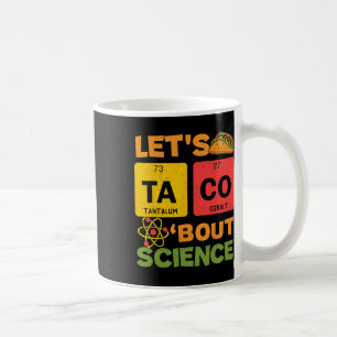 Mug Tacos Bout Science Cinco De Mayo Scientifique Te