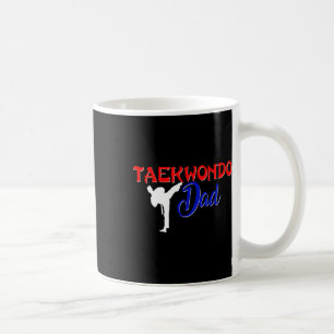 Mug Taekwondo Dad Shirt Tae Kwon Do Martial Arts Faune