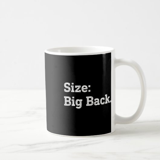 Mug Taille Big Back Funny Sticker Sarcasm (Droite)