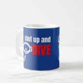 Mug Tais-toi et plonge (Devant gauche)