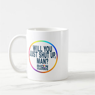 Mug Taisez-Vous, Mec Joe Biden Anti Trump Citation