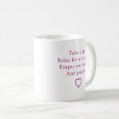 Mug "Take a Sip and Just Be" (Devant droit)