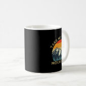 Mug Take Me To The Mountains  (Devant droit)
