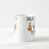 Mug Talk Dirty To Me Plant Lady Funny Pun Gardening Fl (Centre)