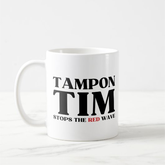 Mug Tampon Tim Arrêtera Le Red Wave-Tim Walz 2024 (Gauche)