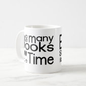 Mug Tant de livres si peu de temps (Devant gauche)