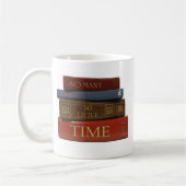 Mug Tant de livres tellement peu d'heure (Gauche)