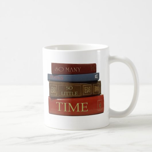 Mug Tant de livres tellement peu d'heure (Droite)