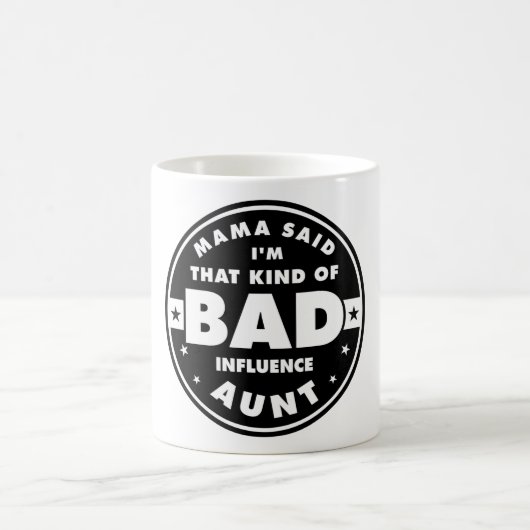 Mug Tante de mauvaise influence (Centre)