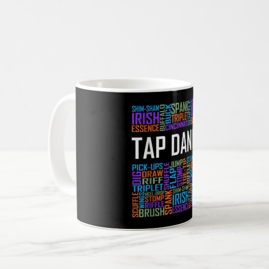 Mug Tap Dance Words Lover Tap DancerProfesseur de dans (Devant gauche)