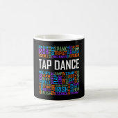 Mug Tap Dance Words Lover Tap DancerProfesseur de dans (Centre)