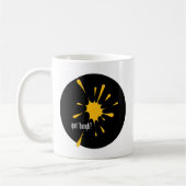 Mug t'as du café ? (Gauche)