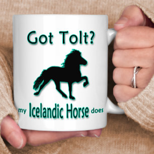 Mug T'as Tolt ? Mon cheval islandais fait