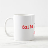 Mug taste me (Gauche)