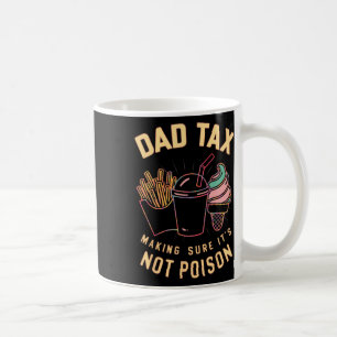 Mug Taxes pour s'assurer que ce n'est pas du poison 4