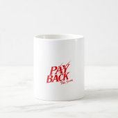 Mug Taza Payback (Centre)