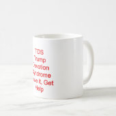 Mug TDS ; Syndrome de Dévotion de Trump (Devant droit)