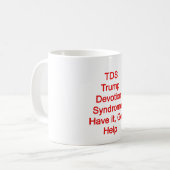 Mug TDS ; Syndrome de Dévotion de Trump (Devant gauche)