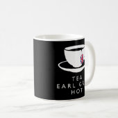 Mug Tea Earl Grey Hot - Amusant Français Novelty Memor (Devant droit)