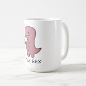 Mug Tea-Rex, joli dinosaure , amoureux drôle de Dino  (Devant droit)