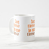 Mug Tea time est le temps de moi (Devant gauche)