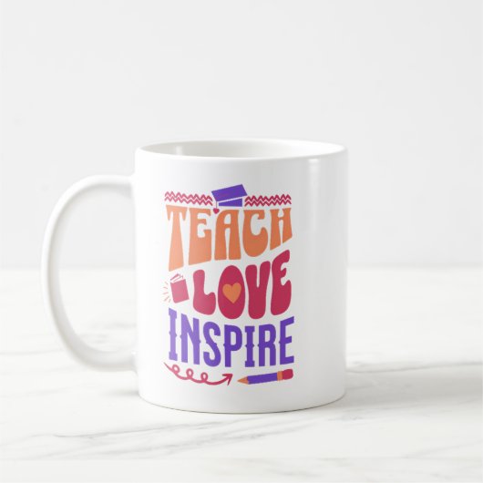 Mug Teach Love Inspire - Inspiration de l'enseignant A (Gauche)