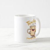 Mug Teacher Carburant Funny Coffee Cup Design (Devant droit)