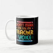 Mug Teacher Voice Teacherlife Primary School Teacher  (Gauche)