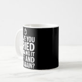 Mug Tech Humor Design Have You Tried Turning It Off An (Devant gauche)