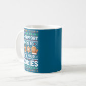 Mug Tech Suprt I'm Here To Delete Your Cookies Ugly Ch (Devant gauche)