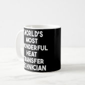 Mug Technicien de transfert de chaleur le plus merveil (Devant gauche)