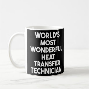 Mug Technicien de transfert de chaleur le plus merveil