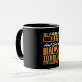 Mug Technicien Dialyse Il Est Difficile Être Dialyse I (Devant gauche)
