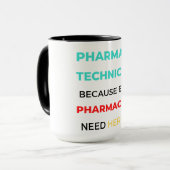 Mug Technicien En Pharmacie Parce Que Même Les Pharmac (Devant gauche)