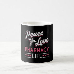 Mug Technicien en pharmacie Peace Love Life Pharmacist