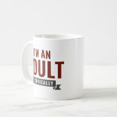Mug Techniquement, je suis un adulte (Devant gauche)