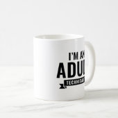 Mug Techniquement, je suis un adulte (Devant droit)