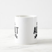 Mug Techniquement, je suis un adulte (Centre)