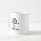 Mug Technologie chirurgicale instantanée .. Juste ajou (Devant gauche)