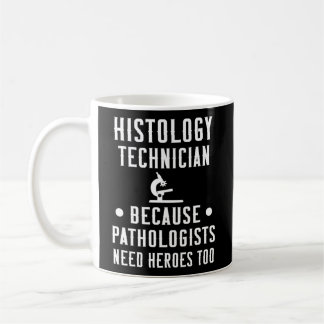Mug Technologie d'histologie parce que les pathologist