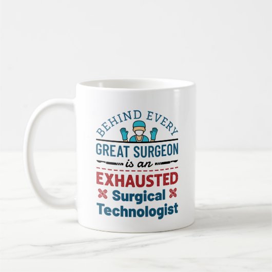 Mug Technologue chirurgical épuisé Funny Scrub Tech (Gauche)